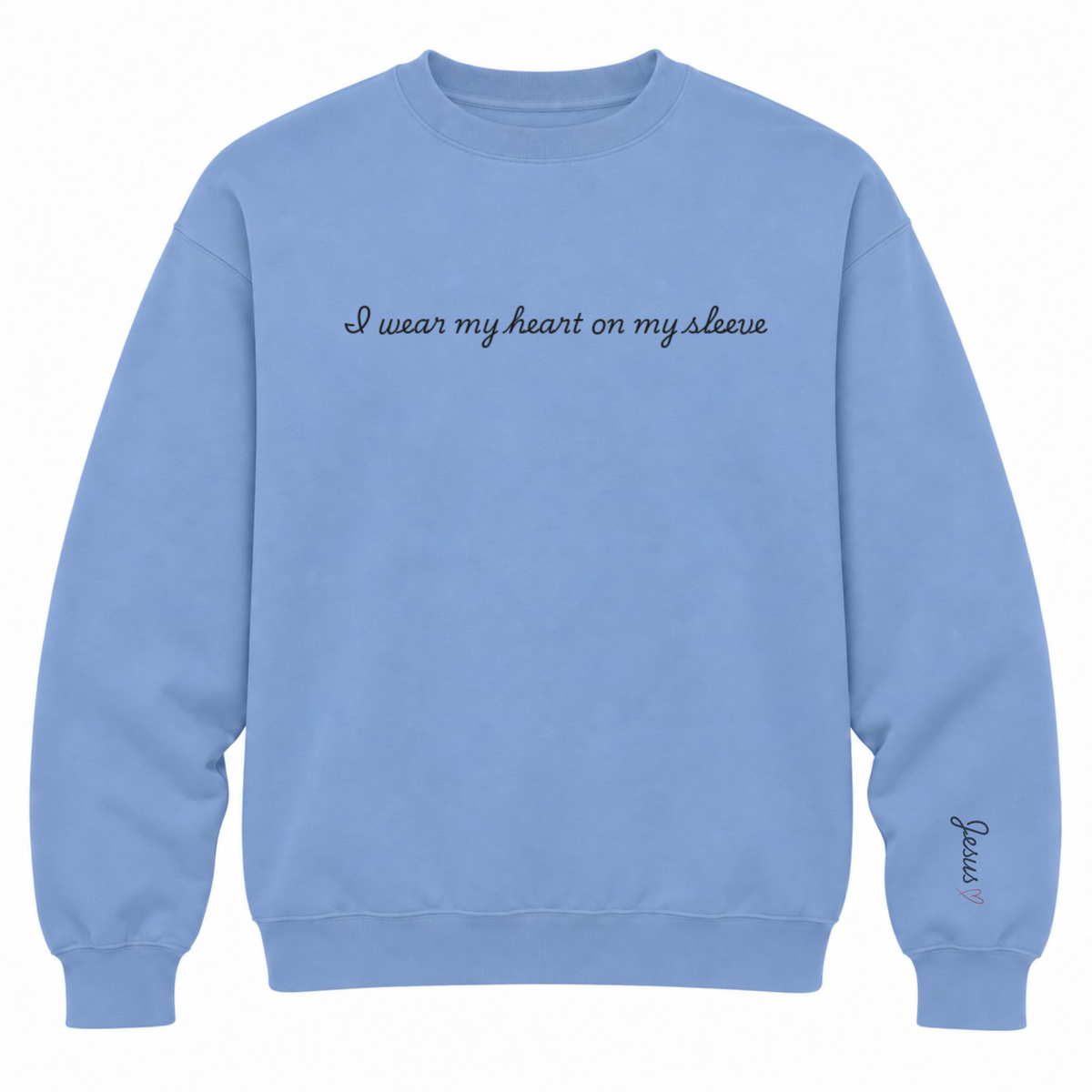 I Wear My Heart On My Sleeve Crewneck - Pre-order